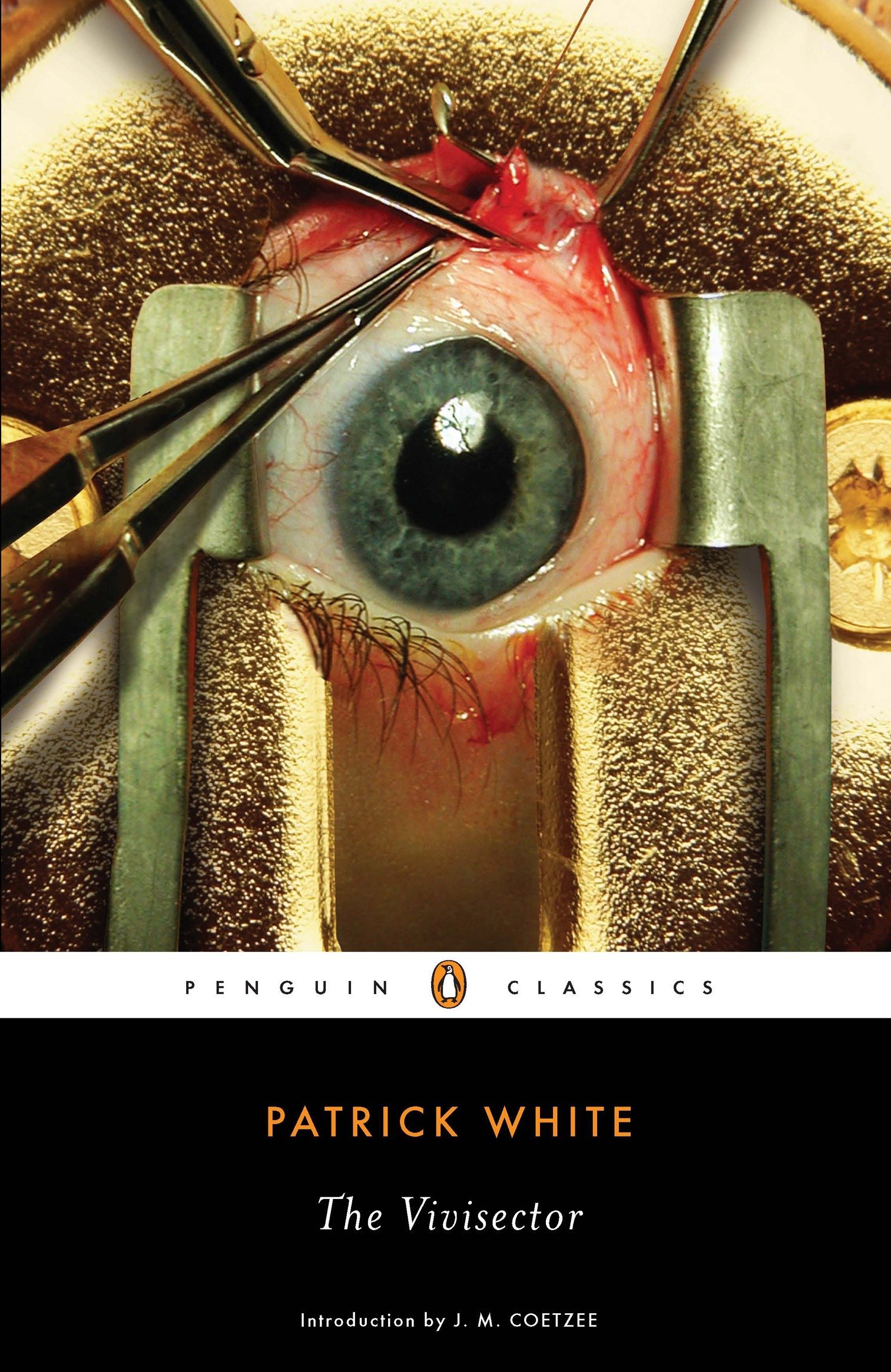 The Vivisector (Penguin Classics): White, Patrick, Coetzee, J. M.: 9780143105671: Amazon.com: Books