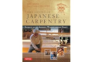 Genius of Japanese Carpentry: Secrets of an Ancient Woodworking Craft