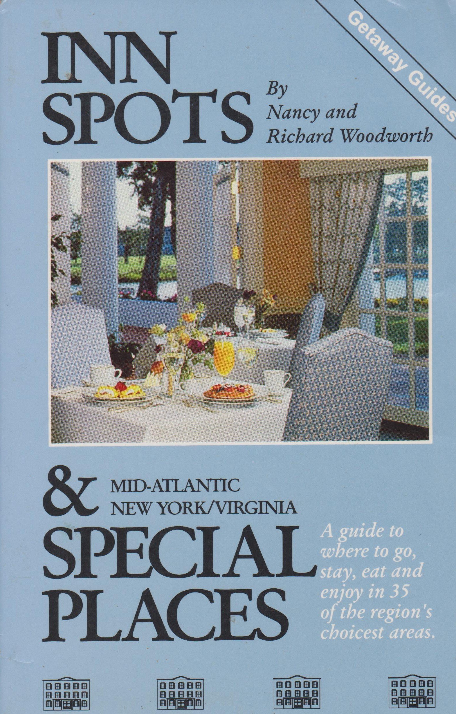 Inn Spots And Special Places Mid Atlantic Nancy Woodworth - 