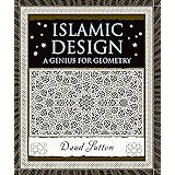 Islamic Design: A Genius for Geometry (Wooden Books)