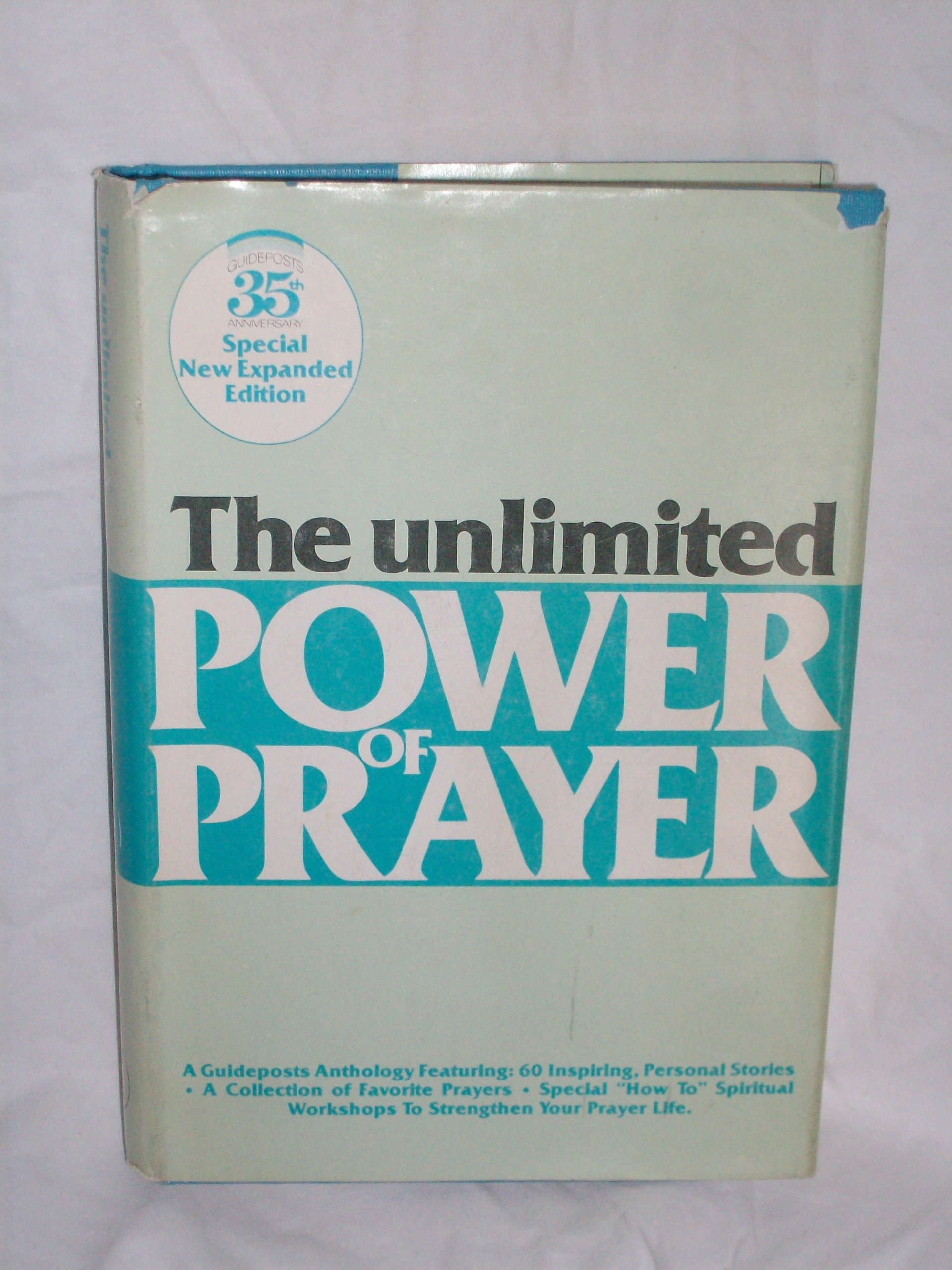 The Unlimited Power Of Prayer Guidepost Editors Amazon Com Books