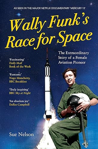 Download Wally Funk's Race for Space: The Extraordinary Story of a Female Aviation Pioneer PDF