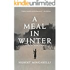 A Meal in Winter: A Novel of World War II