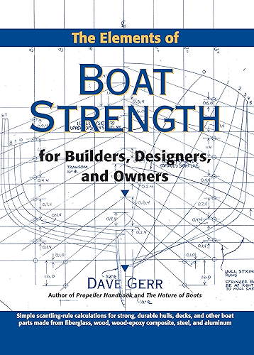 Download The Elements of Boat Strength: For Builders, Designers, and Owners: For Builders, Designers and Owners (English Edition) PDF