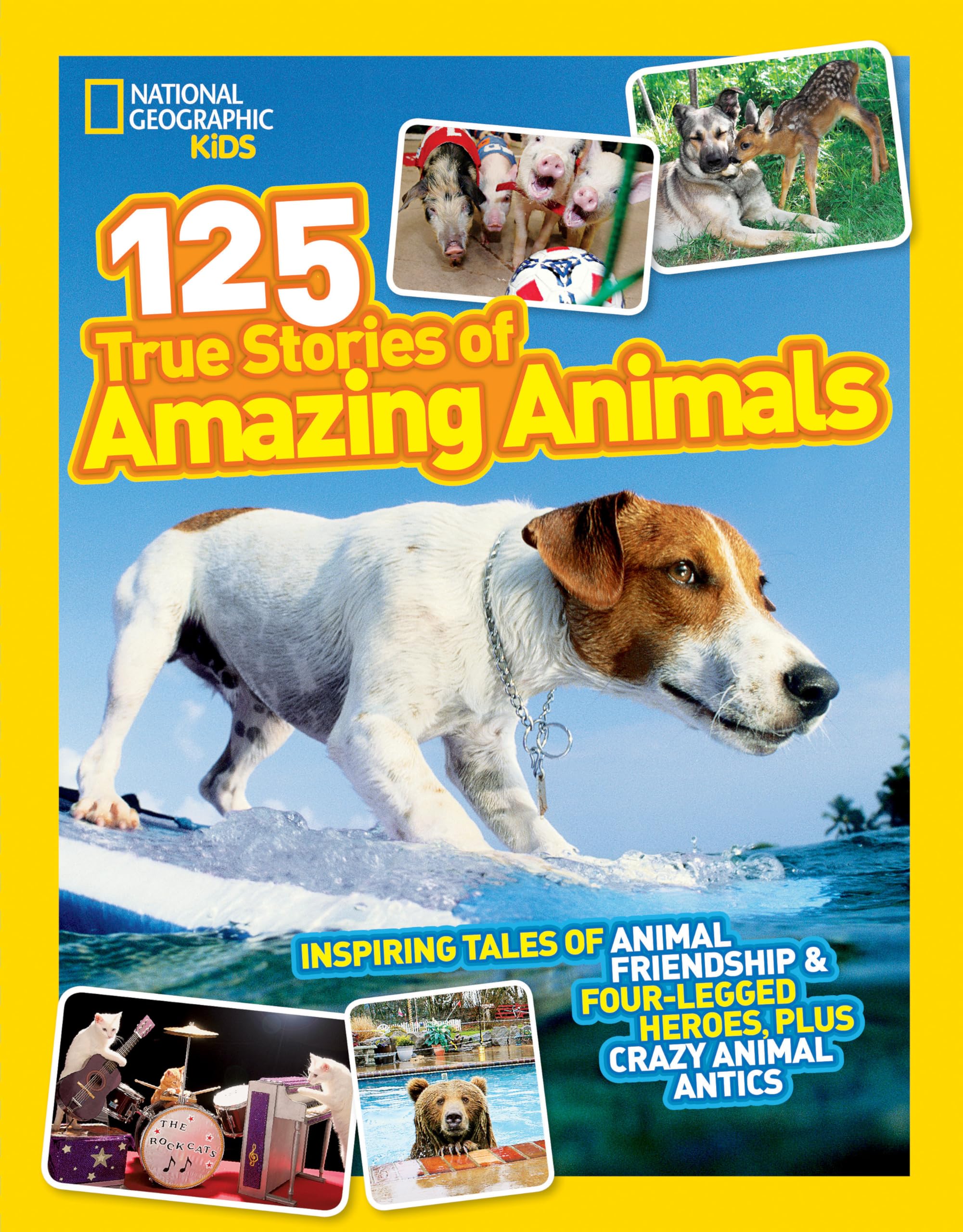 National Geographic Kids 125 True Stories of