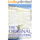 The Original Constitution: What It Actually Said And Meant