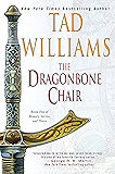 The Dragonbone Chair: Book One of Memory, Sorrow, and Thorn