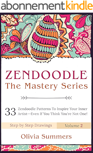 Download Zendoodle: 33 Zendoodle Patterns to Inspire Your Inner Artist--Even if You Think You're Not One! (Zendoodle Mastery Series Book 2) (English Edition) PDF