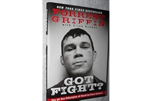 Got Fight?: The 50 Zen Principles of Hand-to-Face Combat