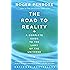 The Road to Reality: A Complete Guide to the Laws of the Universe
