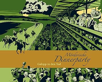 Mörderische Dinnerparty - Galopp in den Tod