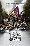 1804: The Hidden History of Haiti
