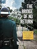 The Bridge of No Return