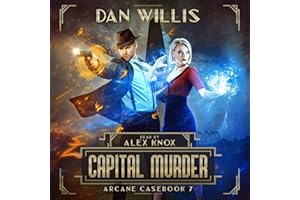 Capital Murder: Arcane Casebook, Book 7