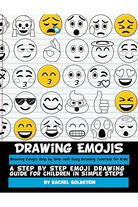 Drawing Emojis Step By Step With Easy Drawing Tutorials For Kids A Step By Step Emoji Drawing Guide For Children In Simple Steps Drawing For Kids Book 7 Kindle Edition By