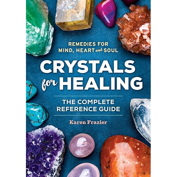 Crystal Power, Crystal Healing: The Complete Handbook