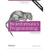Bioinformatics Programming Using Python: Practical Programming for Biological Data