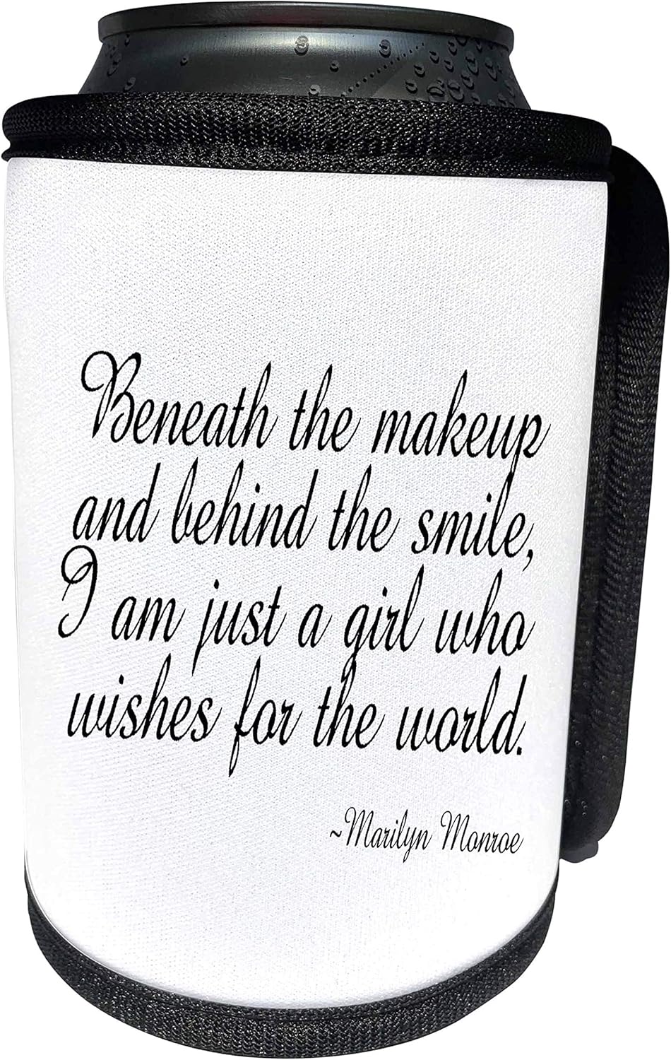 3dRose ToryAnne Collections Quotes - Beneath the makeup and behind the smile - Can Cooler Bottle Wrap (cc_163986_1)