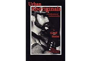 Urban Aboriginals: A Celebration of Leathersexuality