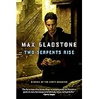 Two Serpents Rise (Craft Sequence Book 2)