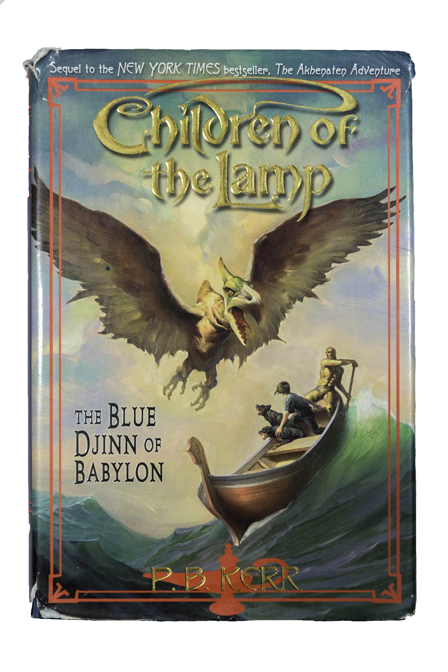 The Blue Djinn Of Babylon Kerr P B 9780439955850 Amazon Com Books