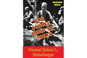Our Jungle Road To Tokyo [Illustrated Edition]
