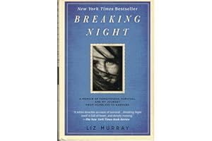 Breaking Night: A Memoir of Forgiveness, Survival, and My Journey from Homeless to Harvard