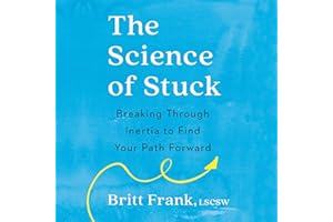 The Science of Stuck: Breaking Through Inertia to Find Your Path Forward