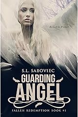 Guarding Angel (Fallen Redemption Book 1) Kindle Edition