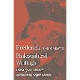 Frederick the Great's Philosophical Writings
