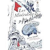Les Miserables: (Penguin Classics Deluxe Edition)