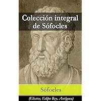 Colección integral de Sófocles: (Electra, Edipo Rey, Antígona) (Spanish Edition) book cover