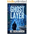 Ghost Layer: A Zero Day Novel
