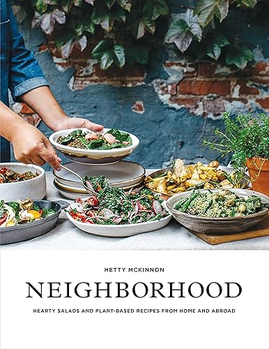 Download Neighborhood: Hearty Salads and Plant-Based Recipes from Home and Abroad PDF