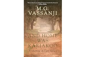 And Home Was Kariakoo: A Memoir of East Africa