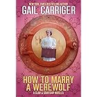 How to Marry a Werewolf: A Claw & Courtship Novella