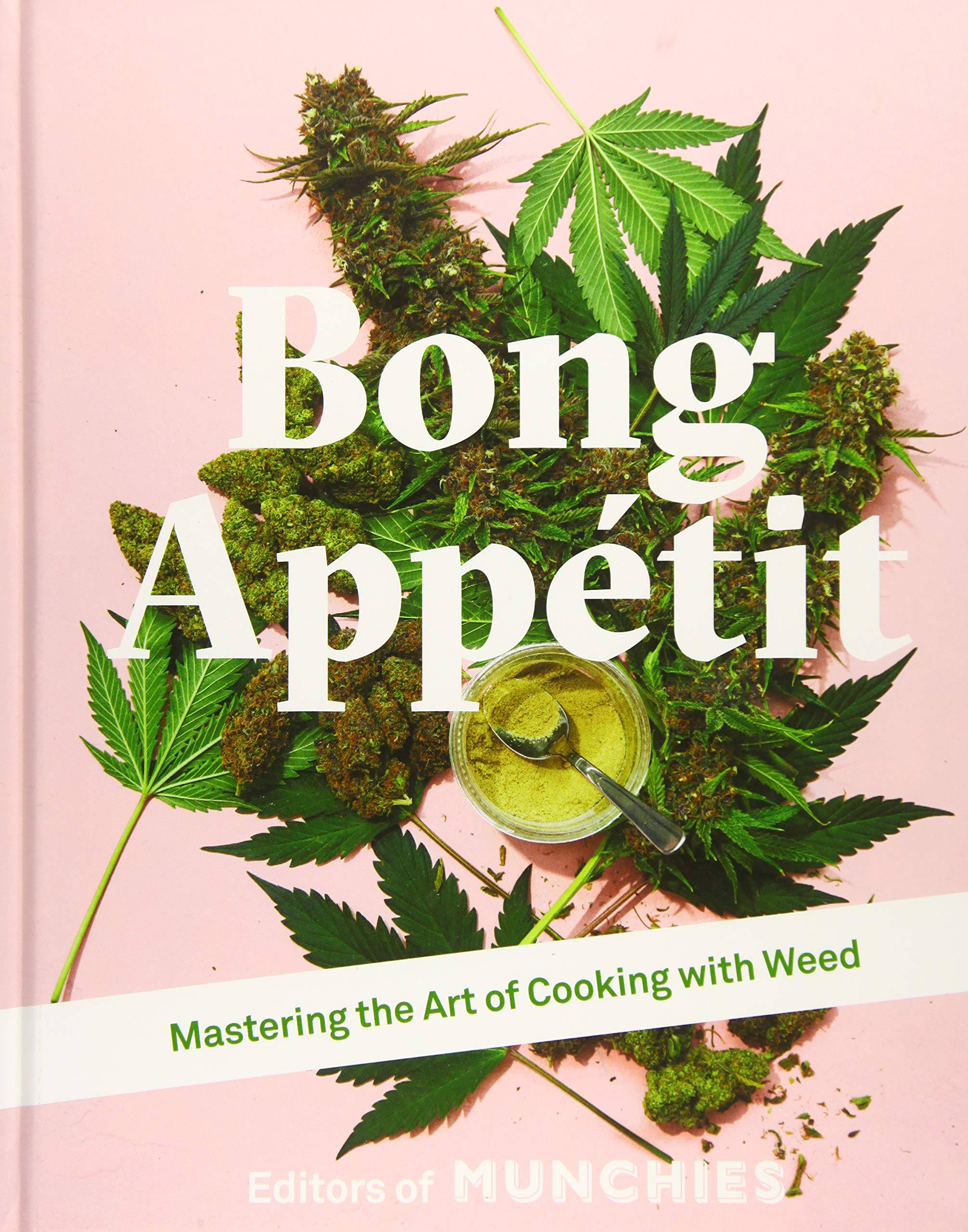 Buy Bong Appetit Mastering The Art Of Cooking With Weed Book Online At Low Prices In India Bong Appetit Mastering The Art Of Cooking With Weed Reviews Ratings Amazon In