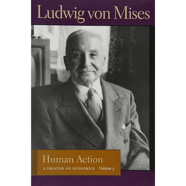 Human Action: A Treatise on Economics (4 Volume Set