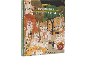 Insurgency and The Artist: The Art of The Freedom Struggle in India