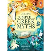Complete Greek Myths: An Illustrated Collection of Ancient Greek Mythology Featuring Maps and a Glossary (Complete Books)