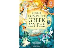 Complete Greek Myths: An Illustrated Collection of Ancient Greek Mythology Featuring Maps and a Glossary