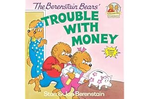 The Berenstain Bears' Trouble with Money