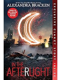 In the Afterlight: A Darkest Minds Novel (The Darkest Minds series Book 3)