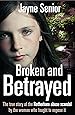 Violated A Shocking And Harrowing Survival Story From The Notorious Rotherham Abuse Scandal
