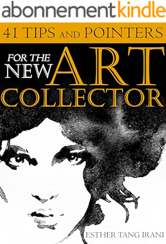 Download 41 Tips and Pointers for the New Art Collector (English Edition) PDF