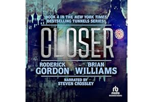 Closer: Tunnels, Book 4