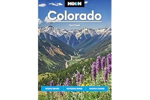 Moon Colorado: Scenic Drives, National Parks, Hiking & Skiing (Moon U.S. Travel Guide)