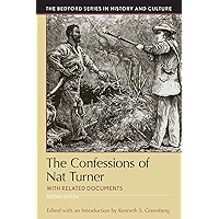 The Confessions of Nat Turner (Bedford Series in History and Culture) book cover The Confessions of Nat Turner (Bedford Series in History and Culture) book cover