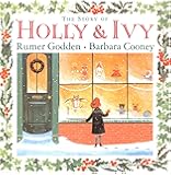 The Story of Holly and Ivy