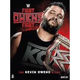 DVD WWE: Fight Owens Fight - L'Histoire De Kevin Owens (Version Française)
